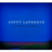 Sonny Landreth - Elemental Journey (2012)