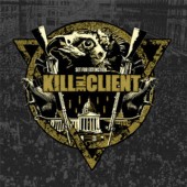 Kill The Client - Set For Extinction (2010)