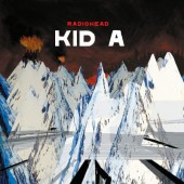 Radiohead - Kid A (Edice 2016) 