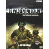 Film/Dokumentární - Od vylodění po Berlín / D-Day to Berlin BERLIN