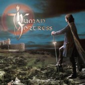 Human Fortress - Lord of Earth and Heaven's Heir (Re-Release) 