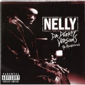 Nelly - Da Derrty Versions (The Reinvention) /2003