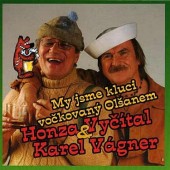 Honza Vyčítal & Karel Vágner - My jsme kluci vočkovaný Olšanem +BONUS ODA NA RADAR