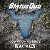 Status Quo - Down Down & Dirty At Wacken (2LP+DVD, 2018) 