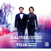 Gautier Capucon / Yuja Wang - Franck / Chopin (2019)