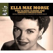 Ella Mae Morse - Two Classic Albums And Singles Collection (4CD, 2015)