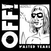 Off! - Wasted Years (2014)