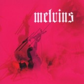Melvins - Chicken Switch (2009) 
