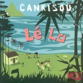 Čankišou - Lé La (2008)