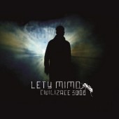 Lety Mimo - Civilizace 3000 (2019)