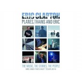 Eric Clapton - Planes, Train And Eric (2022) - Blu-ray Digipack