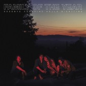 Family Of The Year - Goodbye Sunshine, Hello Nightime (Digipack, 2018) 