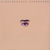 Einstürzende Neubauten - Ende Neu (Edice 2009) - Vinyl