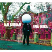 Jan Burian - Jiná doba (2015) 