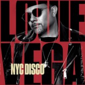 Louie Vega - NYC Disco (2018) DIGIPACK