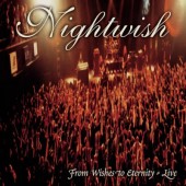 Nightwish - From Wishes To Eternity - Live (Reedice 2023) /Digipack