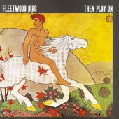 Fleetwood Mac - Then Play On (Edice 2015) - Vinyl