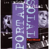 Michel Portal / Martial Solal - Fast Mood 