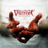 Bullet for My Valentine - Temper Temper (Deluxe Version) (2013)