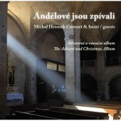 Michal Hromek Consort - Andělové jsou zpívali (2014) 