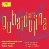 Sofia Gubaidulina - Dialog: Du Und Ich - The Wrath Of God / The Light Of The End (2021)