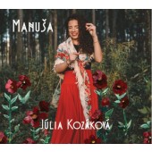 Júlia Kozáková - Manuša (2022) /Digipack