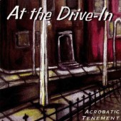 At The Drive-In - Acrobatic Tenement (Edice 2013)