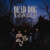 Dead Dog Legacy - Dead Dog Legacy (2025)