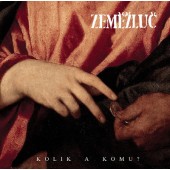 Zeměžluč - Kolik a komu? (2019)