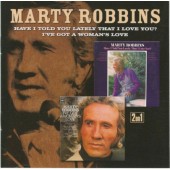 Marty Robbins - I've Got A Woman's Love / Have I Told You Lately That I Love You (2010) /2 Albums On 1 CD