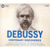 Claude Debussy - Centenary Discoveries (3CD BOX, 2018) 