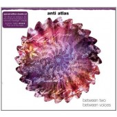 Anti Atlas - Between Two And Between Voices 