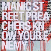 Manic Street Preachers - Know Your Enemy (2001) 