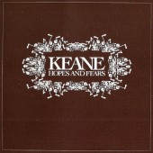 Keane - Hopes And Fears (2004) 