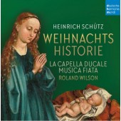 Heinrich Schütz / Musica Fiata & La Capella Ducale, Roland Wilson - Weihnachtshistorie & Magnificat (2024)