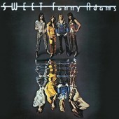 Sweet - Sweet Fanny Adams (New Extended Version 2018) 