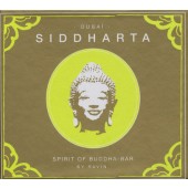 Ravin - Siddharta (Spirit Of Buddha-Bar) Vol.6: Dubai (2012)