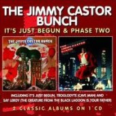 Jimmy Castor - It's Just Begun / Phase Two 