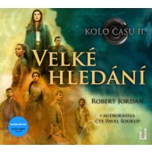 Robert Jordan - Kolo času II.: Velké hledání (2022) /3CD-MP3