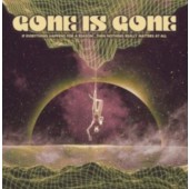 Gone Is Gone - If Everything Happens For A Reason...Then Nothing Really Matters At All (2020) – Vinyl