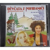 Various Artists - Děvčata z pohraničí - Sprostonárodní písně (2003)