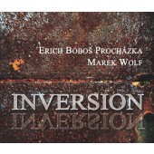 Erich Boboš Procházka & Marek Wolf - Inversion (2014)