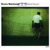 Bruno Mantovani - Troisième Round DOPRODEJ