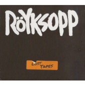 Röyksopp - Lost Tapes (Digipack, 2021)