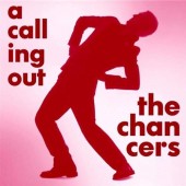 Chancers - A Calling Out 