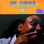 Big Joe Turner - Big Joe Rides Again (Japan Reissue 2016)