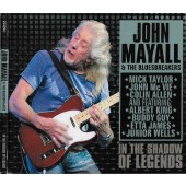 John Mayall And The Bluesbreakers - In The Shadow Of Legends (2011)