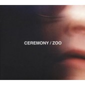 Ceremony - Zoo 