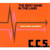 C.C.S. - Best Band In The Land (Edice 2002)