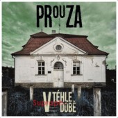 Prouza - V téhle době (2026)